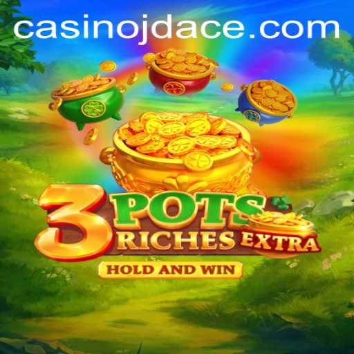 Discover the Exciting World of 3potsExtra: A Game Like No Other